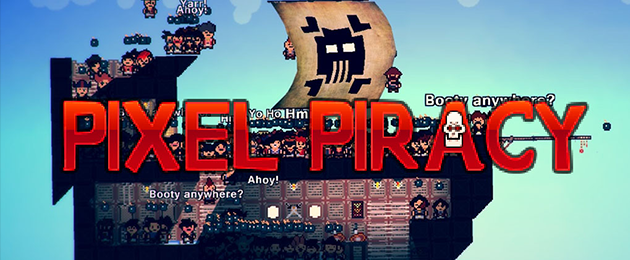 Los piratas pixelados llegan al pc en Pixel Piracy